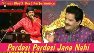 Sawai Bhatt Indian idol latest performance on Pardesi Pardesi song