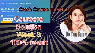 Crash Course on Python Coursera Week 3 solution - Full solved