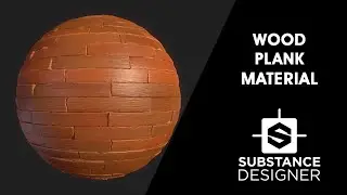 Substance Designer - Wood Plank Material