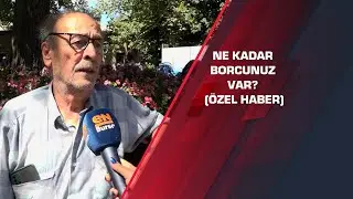 Ne kadar borcunuz var? (ÖZEL HABER)
