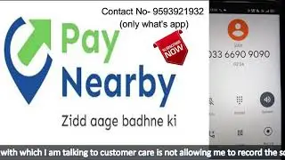 Paynearby CUSTOMER CARE LIVE CALL RECORDING|| PayNearby CUSTOMER CARE SUPPORT||