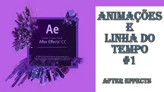 Animação e linha do tempo no After Effects #1