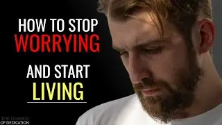 [ How to Stop Worrying and Start Living ] Best Motivational Video