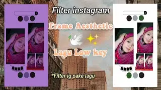 FILTER INSTAGRAM FRAME AESTHETIC