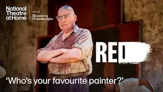 'Who's your favourite painter?' Alfred Molina and Alfred Enoch | Red | National Theatre at Home