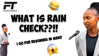 What’s rain check 😂😂wait for the end 😂😂