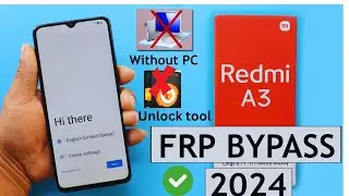 mi redmi a3 frp bypass redmi a3 2024 frp bypass,redmi a3 frp bypass 2024,mi a3 frp bypass