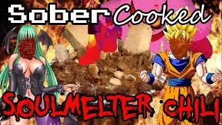 SoberDwarf's Soulmelter Chili: You can't handle THIS heat! - Sobercooked