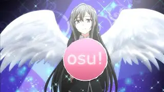 osu! Nagi Yanagi – Yukitoki  OP OreGairu