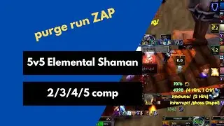 Elemental Shaman POV: 2345 comp 5v5 arena...The scourge of all mages