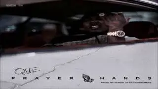 Que - Prayer Hands