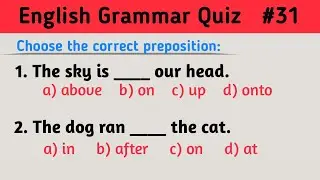 English Grammar Quiz (Part31) | Prepositions