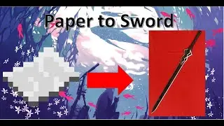 I Made a Sword Out of Paper