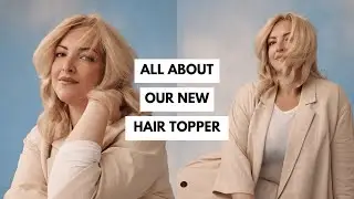 Introducing our NEW Hair Topper