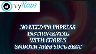 FREE INSTRUMENTAL WITH CHORUS SMOOTH R&B BEAT DRAKE DISS
