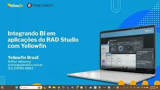 Integrando BI em aplicações do RAD Studio com Yellowfin
