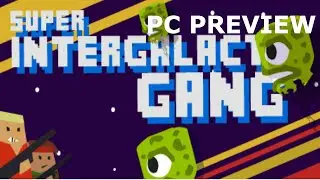 Super Intergalactic Gang (PP)