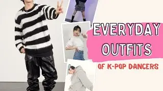 K-POP DANCER OUTFITS! WHAT TO WEAR WHEN DANCING?