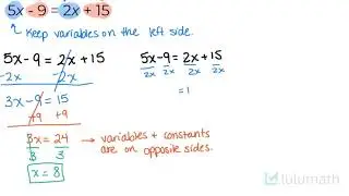 Solving Equations With Variables on Both Sides (2 Examples) | Linear Equations | Lulumath