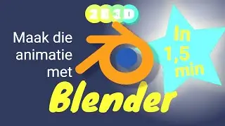 Blender in 1,5 min - professioneel dikke vette 2D en 3D animaties maken