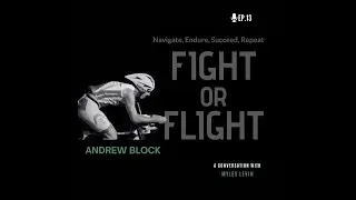Built. Sabotaged. Back Again: Andrew Block on Endurance, & Entrepreneurship