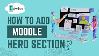How to add Moodle Hero Section using Edwiser Page Builder?