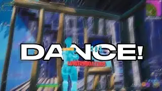 DANCE!🕺(Fortnite Montage) ft. UE Astrix