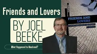 Review Friends and Lovers by Joel Beeke