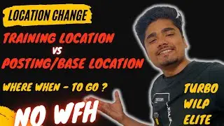 Difference between training location & posting location in IT companies | Changing Location 🧐