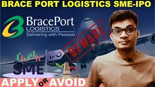 Brace port logistics ipo review