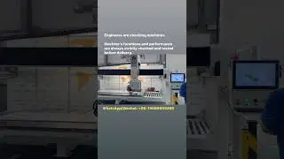 Testing GANGER CNC 5 Axis Bridge Saw, before delivery