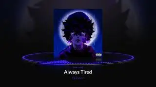 rainzzz 🖤🌧 - Always Tired (Official Audio)