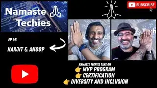 Namaste Techies Year End (2022) Recap - Take on MVP Program,  Microsoft Certifications and D&I