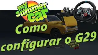 My Summer Car - Como configurar o Volante G29