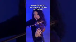 Isabella’s Lullaby, The Promised Neverland, Violin Tutorial by Susan Holloway #violintutorial