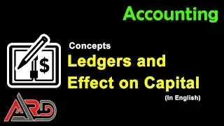 Types of Ledger - Sales Ledger - Purchase Ledger - General Ledger - Effect on Capital | English