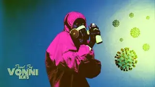 [FREE] Coronavirus Type Beat “COVID-19” (Prod. By Vonni) Hard Quarantine Freestyle Rap Beat [NEW]