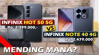 MENDING MANA? INFINIX HOT 50 5G VS INFINIX NOTE 40 4G