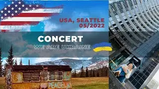 We are Ukraine. Charity concert in Seattle, USA I Maryna Kushnir "Prayer for Ukraine" #concert