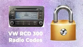 How To Unlock Your VW RCD 300 Radio Online In Minutes