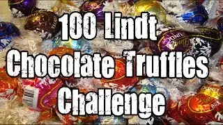 100 Lindt Chocolate Truffles Challenge