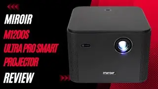 Miroir M1200S: The Best Smart Projector?
