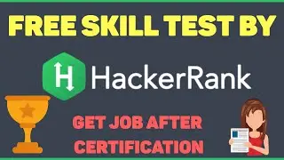 Get your SKILL certification from HACKERRANK  free of cost|| GET JOB AFTER CERTIFICATION 