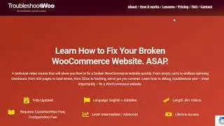 TroubleshootWoo.com Online Course Overview