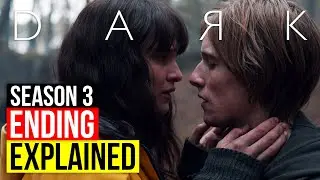 Dark Season 3 Ending Explained | Netflix