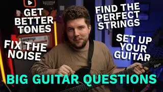Answering the BIGGEST Guitar Questions