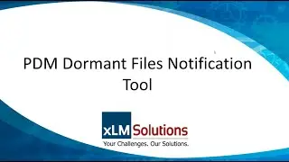 PDM Inactive File Notification Tool