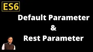 ES6-features: Default and Rest parameters with example