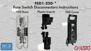 FSD1, FSD2 & FSD3 - Fuse Switch Disconnector Mounting Instruction Video