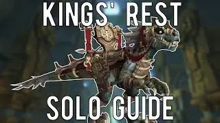 Kings' Rest Solo Mount Farming Guide